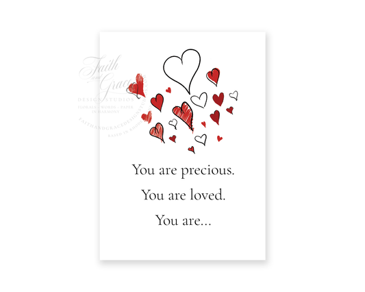You are Precious You are Loved You are Amazing Greeting Card
