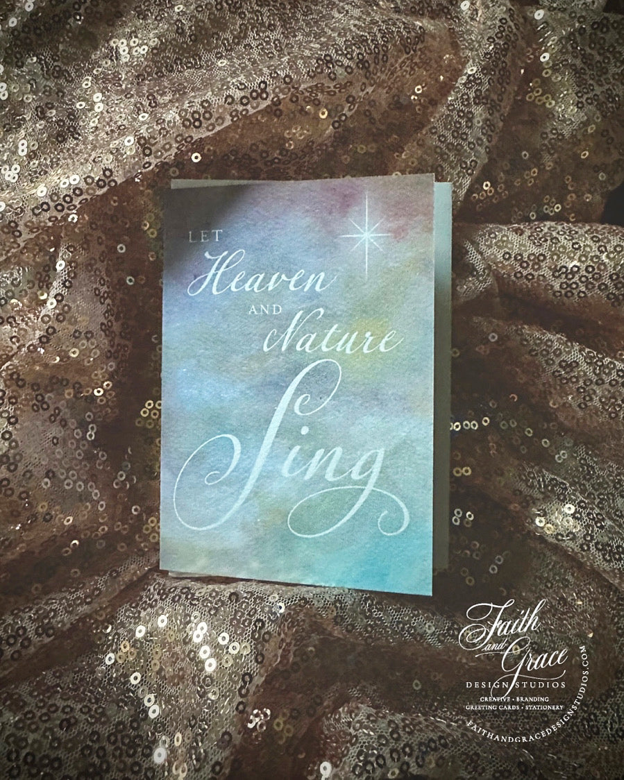 Heaven and Nature Sing Christmas Card