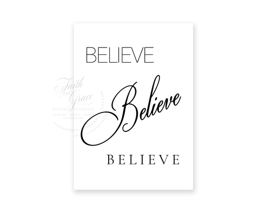 Believe written in different fonts in black on white greeting card