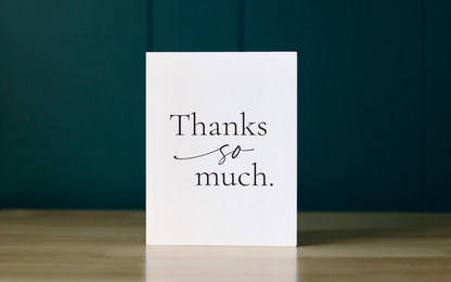 Thanks So Much Thank You Card