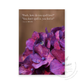 Purple Hydrangea and A A Milne Quote How Do You Spell Love? Greeting Card