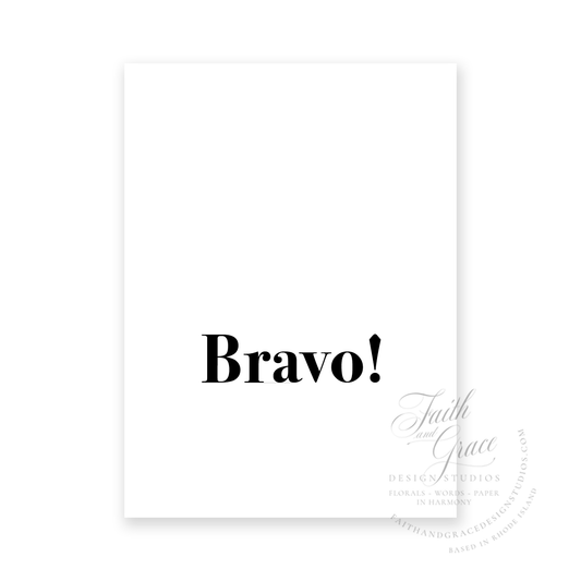Bravo! in black ink on white felt stock Greeting Card