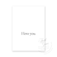 I Love You in serif font black on white felt stock Greeting Card