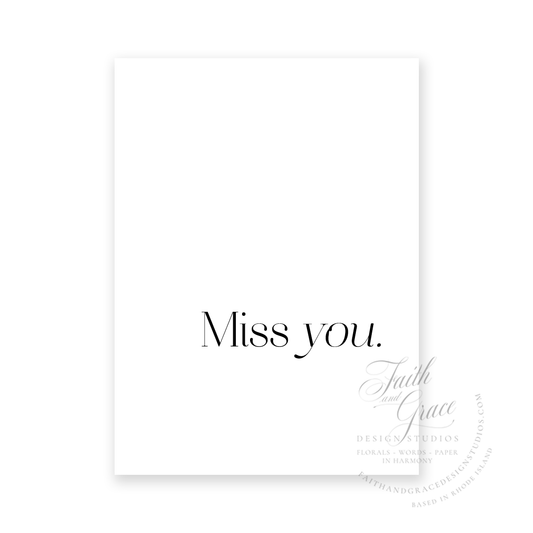 Miss You in black ink on white felt stock Greeting Card