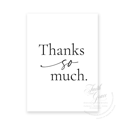Thanks So Much in black serif font on white felt stock Thank You Card
