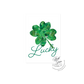 Lucky to have you Greeting Card with painted shamrock