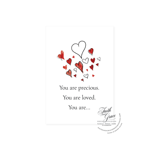 You are precious you are loved greeting card