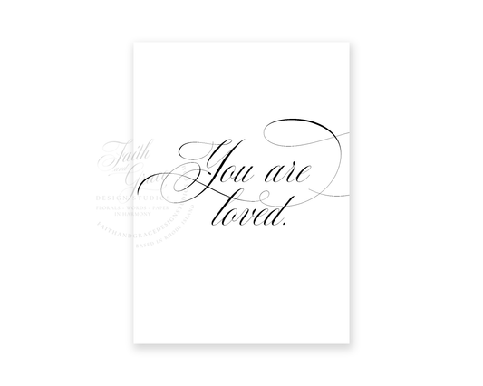 You are Loved Greeting Card | AJ Encouragement Collection